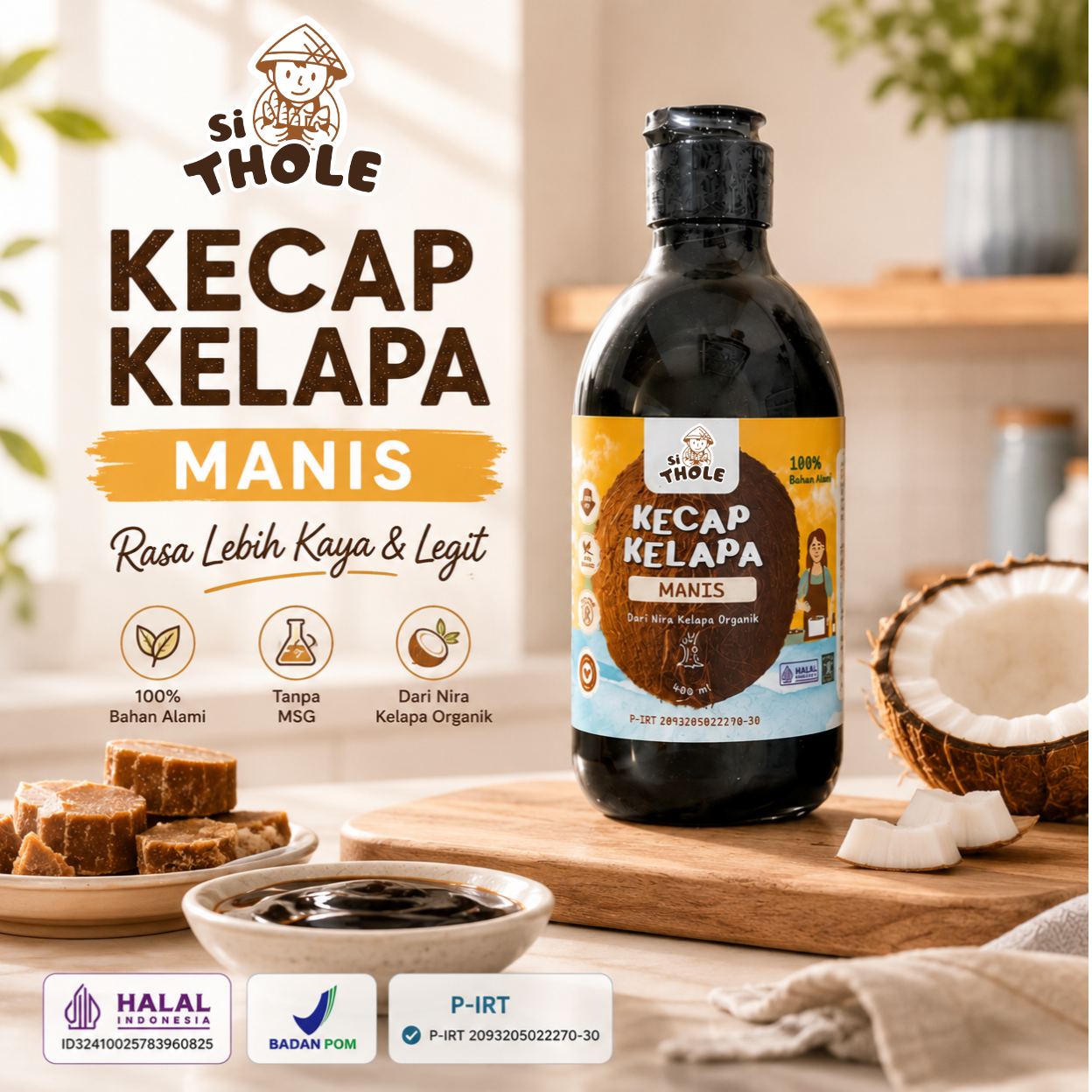 Si Thole Kecap Kelapa 400ml Alami Tanpa MSG dari Nira Kelapa Organik BPOM HALAL